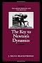 The Key to Newton's Dynamics: The Kepler Problem and the Principia