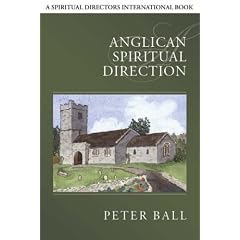 Anglican Spiritual Direction (Spiritual Directors International Book) (Spiritual Directors International Book)