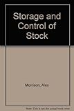 Storage and control of stock : for commerce, industry and public undertakings