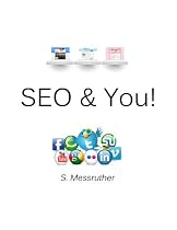 Click to Download Free Kindle Book -> SEO and You (Best Way to do SEO)