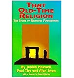 That Old-Time Religion: The Story of Religious Foundations