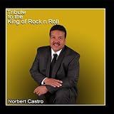 Tribute to the King of Rock N Roll