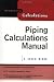 Piping Calculations Manual (McGraw-Hill Calculations)