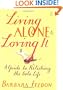 Living Alone and Loving It: A Guide to Relishing the Solo Life