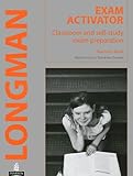 Longman exam activator : classroom and self-study exam preparation. Teacher's book
