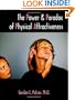 The Power and Paradox of Physical Attractiveness
