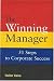 The Winning Manager: 51 Steps to Corporate Success (Response Books)