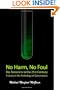 No Harm, No Foul: Bio-Terrorism in the 21st Century