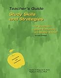  : Teacher's Guide: Study Skills and Strategies for Students in Upper Elementary and Middle School