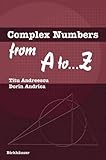 Complex Numbers from A to ...Z