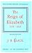The Reign of Elizabeth 1558-1603