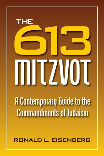 The 613 Mitzvot, by Ronald L.  Eisenberg