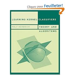 Learning Kernel Classifiers: Theory and Algorithms