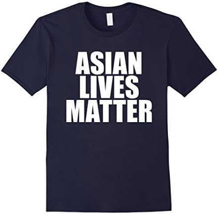 Men's Asian Lives Matter T Shirt Advocacy Asian American Right XL Navy