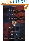 Burning All Illusions: Writings from The Nation on Race (Nation Books)