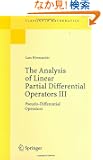 The Analysis of Linear Partial Differential Operators III(Classics in Mathematics)