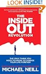 The Inside-Out Revolution: The Only T...
