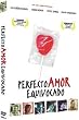Perfecto Amor Equivocado