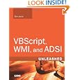 VBScript WMI ADSI Unleashed Administration