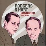 Blue Moon - Rodgers & Hart Songbook