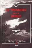 Le Triangle de la Burle : Bermudes en Cévenne