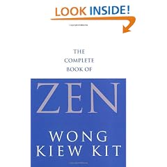 The Complete Book Of Zen: A guide to the principles and practice