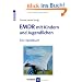 EMDR mit Kindern und Jugendlichen: Ein Handbuch