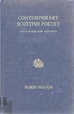 Contemporary Scottish poetry : individuals and contexts