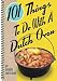 Books : 101 Things to Do With a Dutch Oven