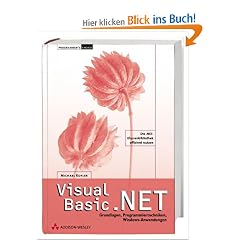 Visual Basic .NET. Grundlagen, Programmiertechniken, Windows-Anwendungen