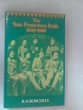 The San Francisco Irish, 1848-1880