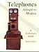 Telephones: Antique to Modern/a Collector's Guide