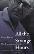 All the Strange Hours: The Excavation of a Life