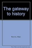The gateway to history