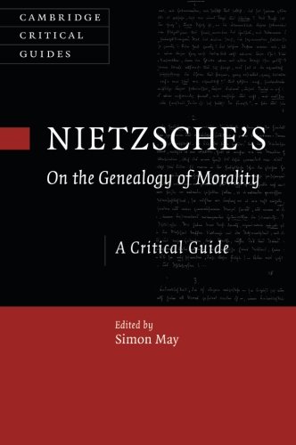 Nietzsche's On the Genealogy of Morality: A Critical Guide (Cambridge Critical Guides)