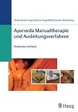 Produkt-Bild: Ayurveda - Manualtherapie und Ausleitungsverfahren: Praktisches Lehrbuch