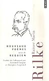 Nouveaux po�mes : Suivi de Requiem