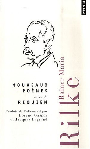 Nouveaux poèmes : Suivi de Requiem