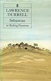 Sebastian, or, Ruling passions : a novel
