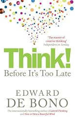 Think!: Twenty Three Reasons Why World Thinking is So Poor