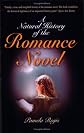 A Natural History of the Romance Novel