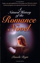 A Natural History of the Romance Novel