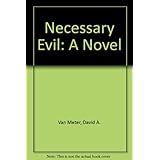 necessary evil a novel