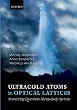 Ultracold Atoms in Optical Lattices: Simulating quantum many-body systems
