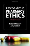 Case Studies in Pharmacy Ethics