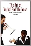 The Art of Verbal Self Defence
