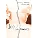 Jesus and Divorce