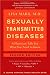 Sexually Transmitted Diseases: A Physician Tells You What You Need to Know (A Johns Hopkins Press Health Book)
