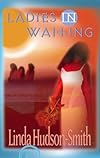 Ladies In Waiting