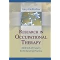 Research in Occupational Therapy: Methods of Inquiry for Enhancing Practice